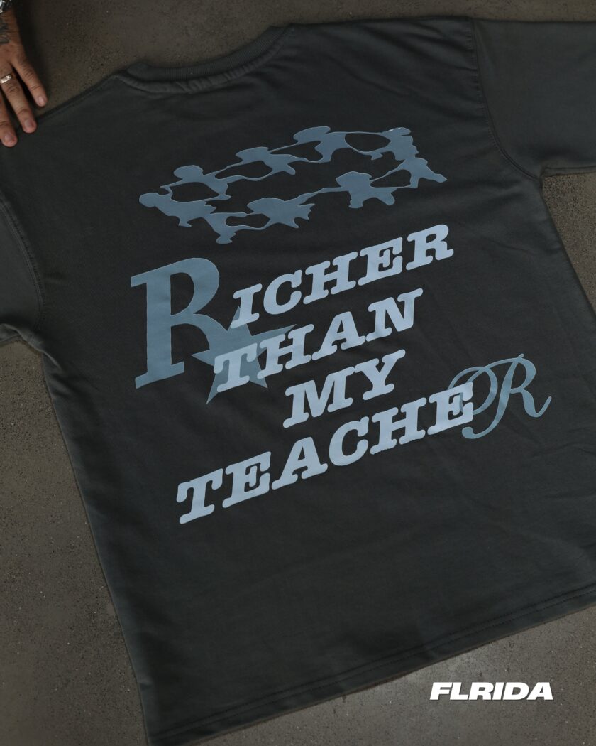 Richer Than Teacher | Tee 2 - Image 6